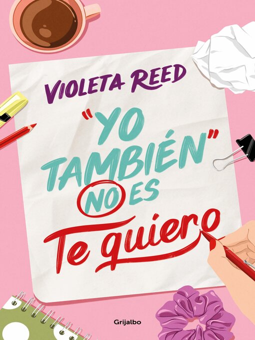 Title details for Yo también no es te quiero (Quererte 1) by Violeta Reed - Available